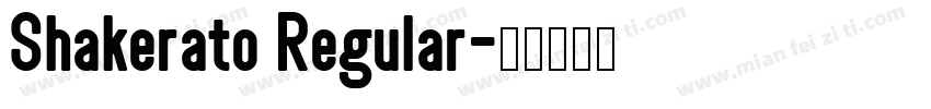 Shakerato Regular字体转换